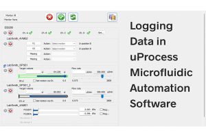 microfluidics automation - application note describing how to log data from microfluidic devices uProcess microfluidic automation software